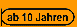 ab 10 Jahren
